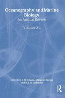 Oceanography and Marine Biology. Vol. 40 Annual Review