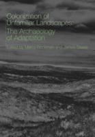 The Colonization of Unfamiliar Landscapes