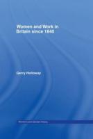 Women and Work in Britain Since 1840