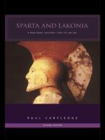 Sparta and Lakonia & Hellenistic and Roman Sparta