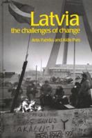 Latvia : The Challenges of Change