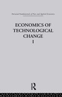 Economics of Technological Change I