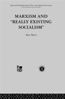 Marxism and "Really Existing Socialism"