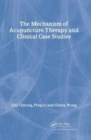 The Mechanism of Acupuncture Therapy and Clinical Case Studies