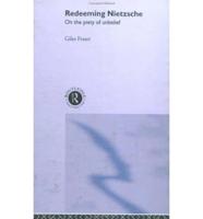 Redeeming Nietzsche