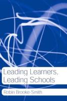 Leading Learners, Leading Schools