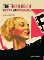 The Third Reich: Politics and Propaganda