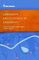 Companion Encyclopedia of Geography : The Environment and Humankind