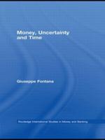 Money, Uncertainty and Time