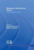 Working in the Service Sector : A Tale from Different Worlds