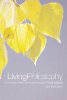 Living Philosophy: An Introduction to Moral Thought