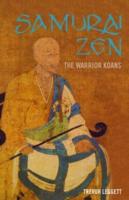 Samurai Zen : The Warrior Koans