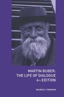 Martin Buber : The Life of Dialogue