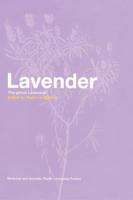 Lavender: The Genus Lavandula