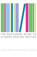 The Routledge Guide to Modern English Writing