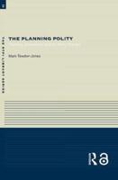 The Planning Polity : Planning, Government and the Policy Process