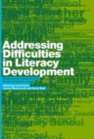 Addressing Difficulties in Literacy Development