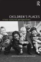 Children's Places : Cross-Cultural Perspectives