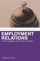 Employment Relations in the Hospitality and Tourism Industries