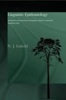 Linguistic Epidemiology : Semantics and Grammar of Language Contact in Mainland Southeast Asia