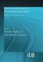 Functional Structure(s), Form and Interpretation: Perspectives from East Asian Languages