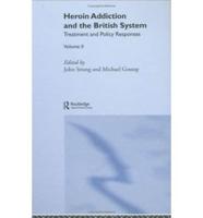 Heroin Addiction and 'The British System'