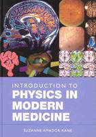 Introduction to Physics in Modern Medicine