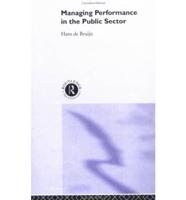 Managing Performance in the Public Sector