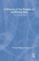 A History of the Peoples of the British Isles. [Vol. 2] From 1688 to 1914