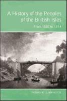 A History of the Peoples of the British Isles. Vol. 2 From 1688 to 1914