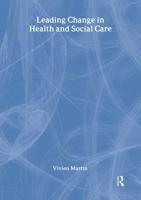 Leading Change in Health and Social Care