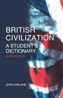 British Civilization : A Student's Dictionary