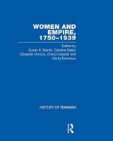 Cassidy Et Al.: Women and Empire, 1750-1939, Vol. I