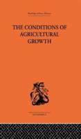 Development Economics. Conditions of Agricultural Growth