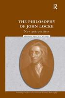 The Philosophy of John Locke : New Perspectives