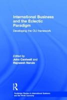 International Business and the Eclectic Paradigm: Developing the OLI Framework