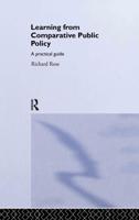 Learning From Comparative Public Policy : A Practical Guide