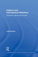 Culture and International Relations: Narratives, Natives and Tourists