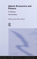 Islamic Economics and Finance : A Glossary