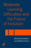 Moderate Learning Difficulties and the Future of Inclusion
