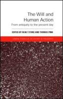 The Will and Human Action