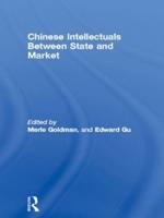 Chinese Intellectuals Between State and Market