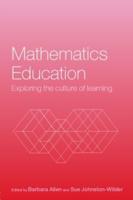 Mathematics Education: Exploring the Culture of Learning