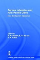Service Industries and Asia Pacific Cities: New Development Trajectories