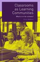 Classrooms as Learning Communities : What's In It For Schools?