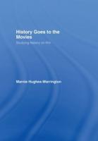 History Goes to the Movies