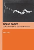Circus Bodies : Cultural Identity in Aerial Performance