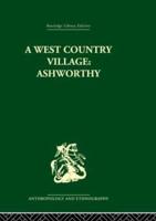 A West Country Village: Ashworthy