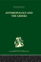 Anthropology and the Greeks