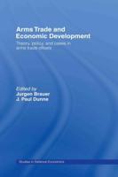 Arms Trade and Economic Development : Theory, Policy and Cases in Arms Trade Offsets